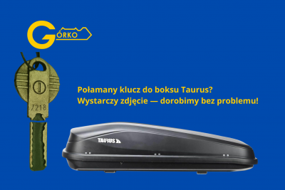 Połamany klucz do boksu dachowego Taurus? Pani Irmina znalazła rozwiązanie!