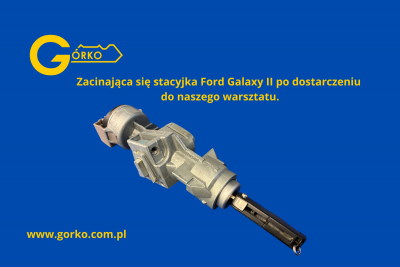 Stacyjka Ford Galaxy II przed regeneracją