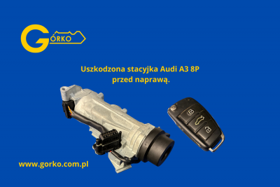 uszkodzona - zacięta stacyjka audi