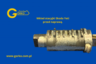 Bębenek wkładu stacyjki Skody Yeti przed naprawą