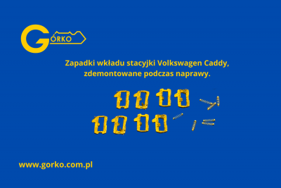 Uszkodzone zapadki wkładu stacyjki Volkswagen Caddy III 