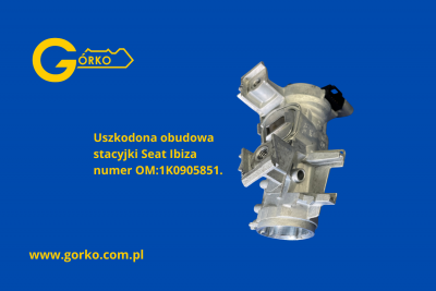 Uszkodzona obudowa - kopyto stacyjki Seat Ibiza